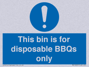 This bin is for disposable BBQs only